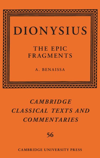 Dionysius: The Epic Fragments: Volume 56 1