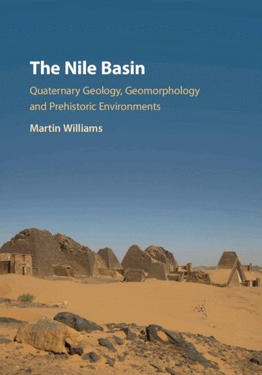 Martin Williams - The Nile Basin, Inbunden