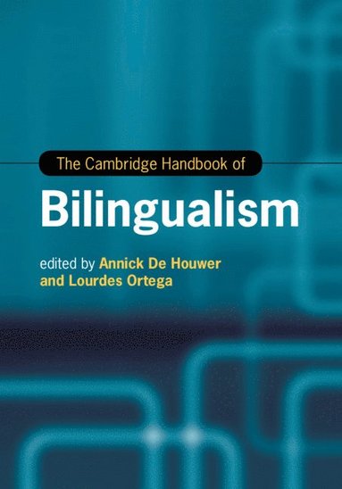 bokomslag The Cambridge Handbook of Bilingualism
