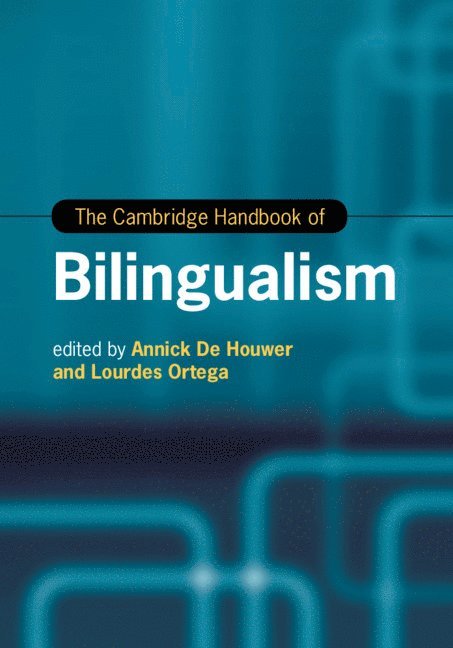 The Cambridge Handbook of Bilingualism 1