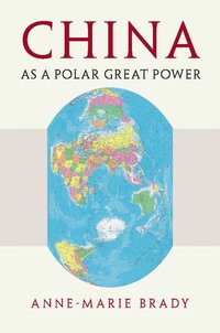 bokomslag China as a Polar Great Power