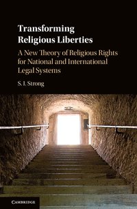 bokomslag Transforming Religious Liberties