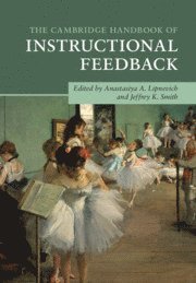 The Cambridge Handbook of Instructional Feedback 1