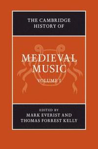 bokomslag The Cambridge History of Medieval Music