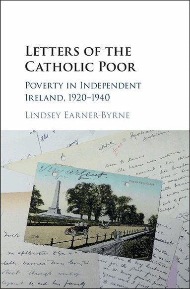 Lindsey Earner-Byrne - Letters of the Catholic Poor, Inbunden