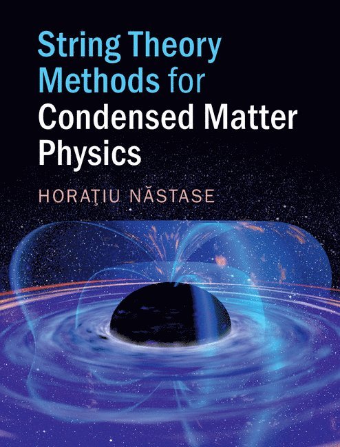 String Theory Methods for Condensed Matter Physics 1