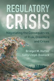 Bridget M. Hutter, Sally Lloyd-Bostock, Bridget M. (London School of Economics and Political Science) Hutter, Sally (London School of Economics and Political Science) Lloyd-Bostock, Bridget M Hutter - Regulatory Crisis, Inbunden