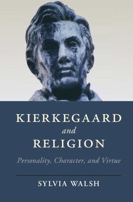 Kierkegaard and Religion 1