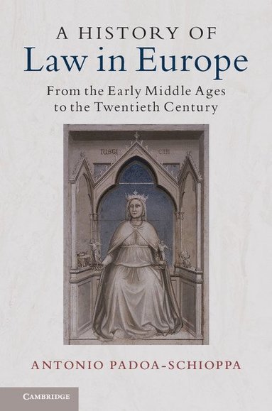 bokomslag History of Law in Europe
