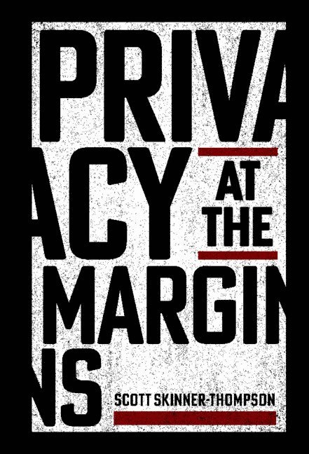 Privacy at the Margins 1