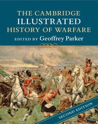 bokomslag Cambridge Illustrated History of Warfare