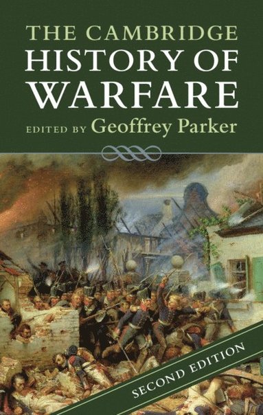 bokomslag The Cambridge History of Warfare