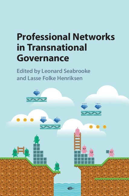 Professional Networks in Transnational Governance 1