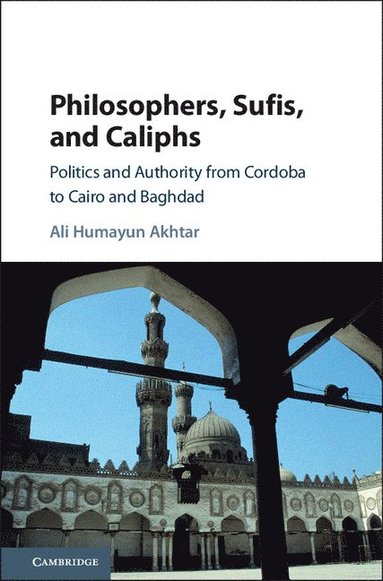 bokomslag Philosophers, Sufis, and Caliphs