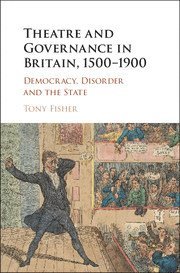 bokomslag Theatre and Governance in Britain, 1500-1900