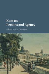 bokomslag Kant on Persons and Agency