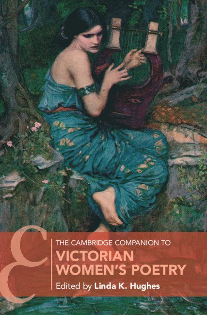 The Cambridge Companion to Victorian Women's Poetry 1