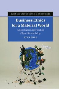 bokomslag Business Ethics for a Material World