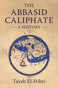 bokomslag The Abbasid Caliphate