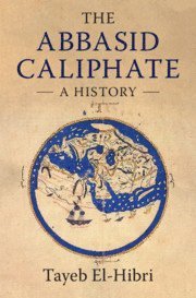 Tayeb El-Hibri, Amherst) El-Hibri, Tayeb (University of Massachusetts - Abbasid Caliphate, Inbunden