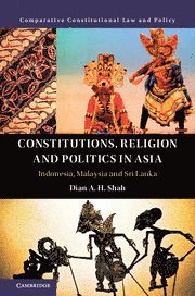 bokomslag Constitutions, Religion and Politics in Asia