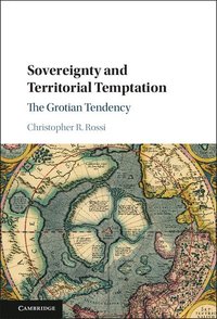 bokomslag Sovereignty and Territorial Temptation