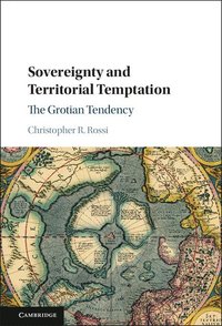 bokomslag Sovereignty and Territorial Temptation