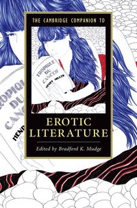 bokomslag The Cambridge Companion to Erotic Literature