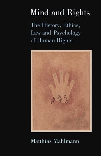 Matthias Mahlmann - Mind and Rights, Inbunden