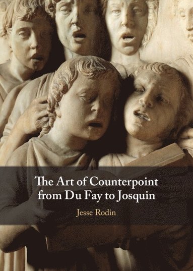 bokomslag Art of Counterpoint from Du Fay to Josquin