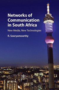 bokomslag Networks of Communication in South Africa