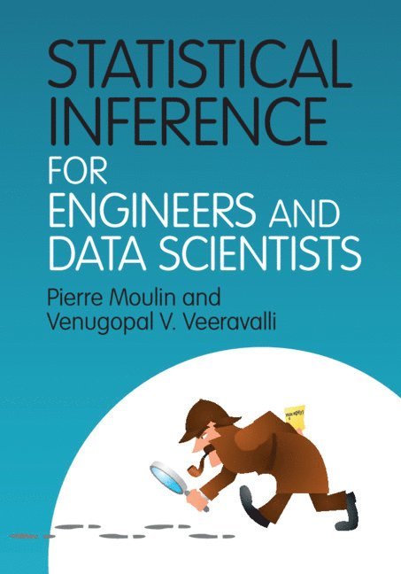 Statistical Inference for Engineers and Data Scientists 1