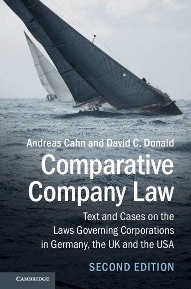 Andreas Cahn, David C. Donald - Comparative Company Law, Inbunden