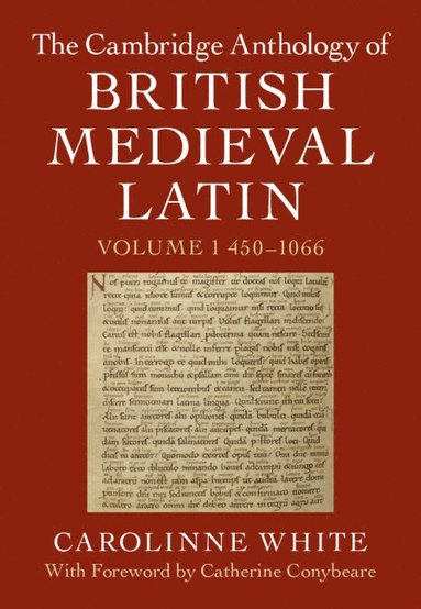 bokomslag The Cambridge Anthology of British Medieval Latin: Volume 1, 450-1066