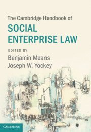 bokomslag The Cambridge Handbook of Social Enterprise Law