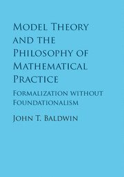 bokomslag Model Theory and the Philosophy of Mathematical Practice