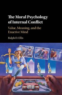 bokomslag The Moral Psychology of Internal Conflict