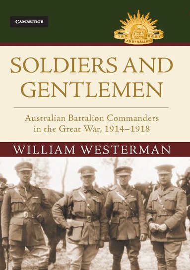 William Westerman - Soldiers and Gentlemen, Inbunden