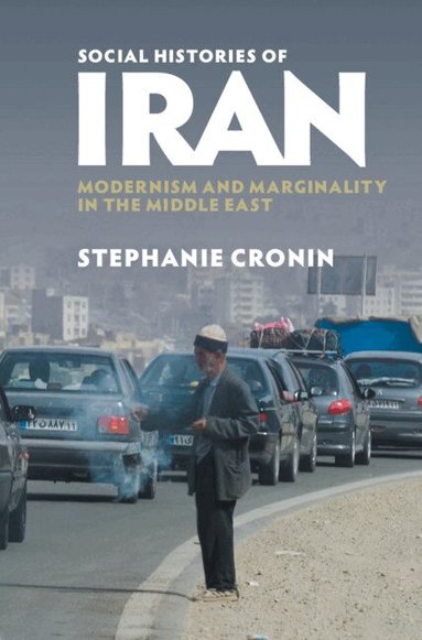 Stephanie Cronin - Social Histories of Iran, Inbunden