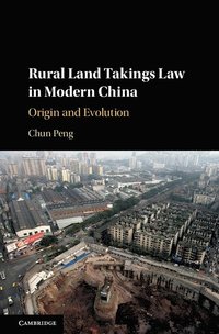 bokomslag Rural Land Takings Law in Modern China