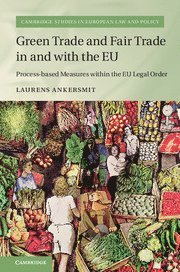 bokomslag Green Trade and Fair Trade in and with the EU