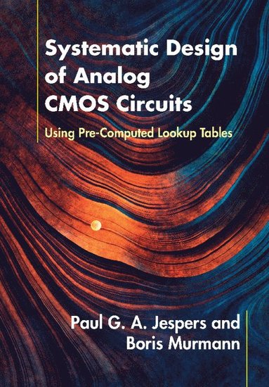 bokomslag Systematic Design of Analog CMOS Circuits