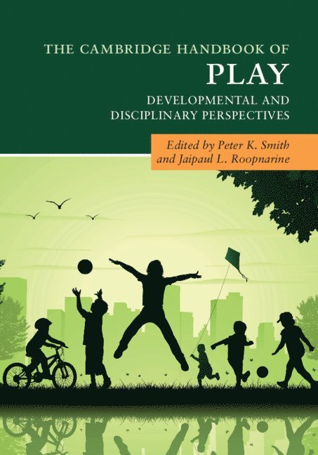 The Cambridge Handbook of Play 1