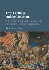 bokomslag Troy, Carthage and the Victorians