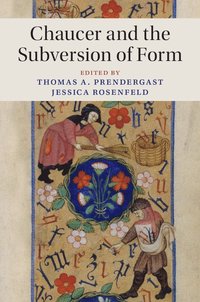 bokomslag Chaucer and the Subversion of Form