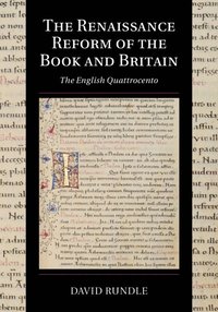 bokomslag The Renaissance Reform of the Book and Britain