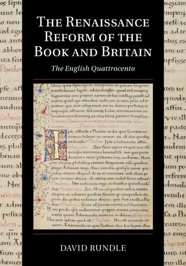 David Rundle - The Renaissance Reform of the Book and Britain, Inbunden