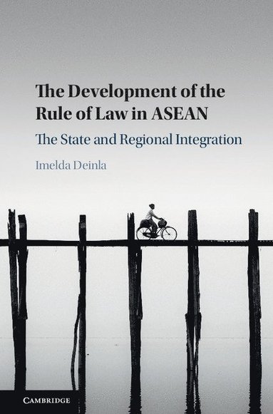 bokomslag The Development of the Rule of Law in ASEAN