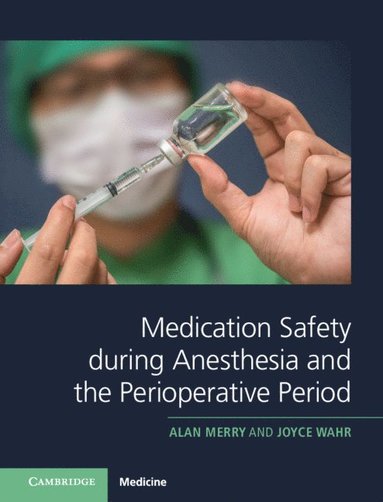 bokomslag Medication Safety during Anesthesia and the Perioperative Period