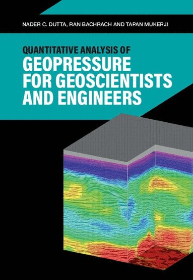 bokomslag Quantitative Analysis of Geopressure for Geoscientists and Engineers